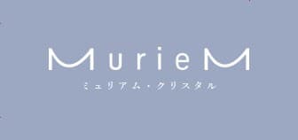 MurieM Crystal（ミュリアム クリスタル）